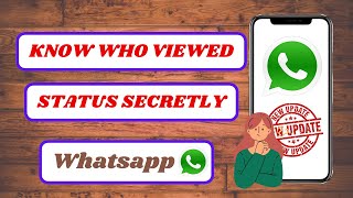 how to know who viewed your whatsapp status secretlywho viewed your whatsapp status2024 [upl. by Eadnus]