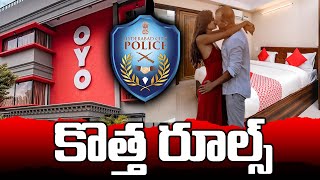 New Rules in Oyo Rooms  Hyderabad Police Warning To Oyo hotels [upl. by Haleigh]