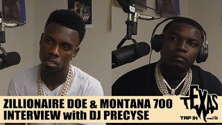 Zillionaire Doe and Montana 700  Interview  TEXAS TAP IN [upl. by Asilaj31]