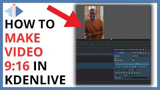 How to Make a Video 916 in Kdenlive [upl. by Boycie146]