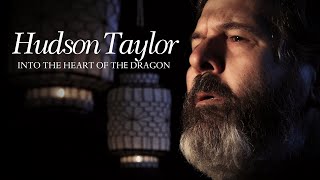 Hudson Taylor Into The Heart of the Dragon 2018  Full Movie  Stephen Daltry  Gary Wilkinson [upl. by Riay574]