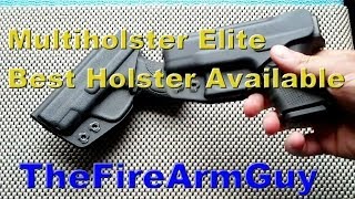 Multiholster Elite Best Holster YES  TheFireArmGuy [upl. by Alvan734]