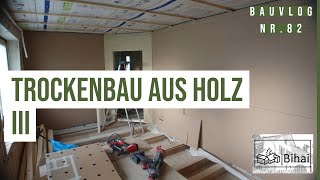 Bauvlog 82  Holzständerwände beplanken [upl. by Herc]