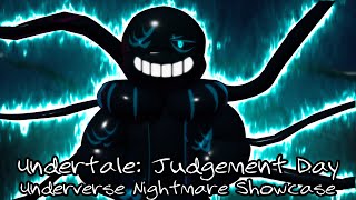 UPDATE Undertale Judgement Day Underverse Nightmare Sans Showcase [upl. by Latton752]