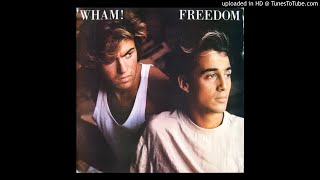 Wham  Freedom Longer Ultrasound Mix [upl. by Klos]