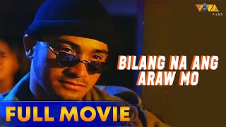 Bilang Na Ang Mga Araw Mo Full Movie HD  Cesar Montano Charlene Gonzales [upl. by Aneekahs649]