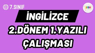 7Sınıf İngilizce  2Dönem 1Yazılı Çalışması [upl. by Monson]