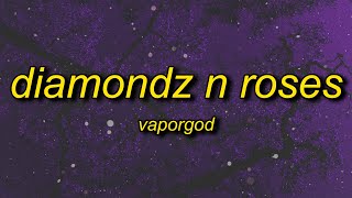 VaporGod  Diamondz n Roses tiktok version  back it up back it up [upl. by Dey987]