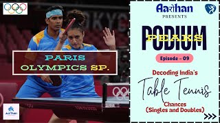 Podium Peaks Ep 9  Table Tennis  Schedule  Squad  Live Stream Details  olympics  sports [upl. by Standush]