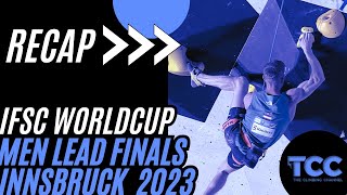 Recap Men Lead Finals  Innsbruck  IFSC Worldcup 2023 [upl. by Nojid]