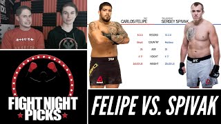 UFC Fight Night Carlos Felipe vs Sergey Spivak Prediction [upl. by Pascoe988]