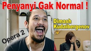 Dimash Kudaibergen REACTION  Opera 2  Indonesia Reaction [upl. by Ruzich925]