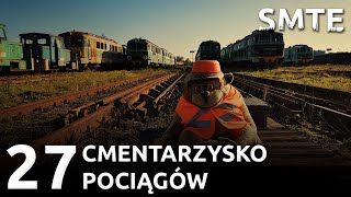 CMENTARZYSKO POCIĄGÓW  SMTE [upl. by Ceil104]