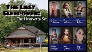 The Last Sleepover The Tragic Case of the Henryetta SIX [upl. by Tudela645]