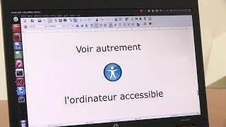 Voir autrement  lordinateur accessible [upl. by Mooney]