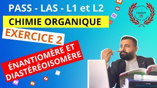 EXERCICES  STÉRÉOCHIMIE  ÉNANTIOMÈRE  DIASTÉRÉOISOMÈRE EX2 [upl. by Brown21]