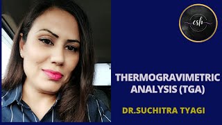 THERMOGRAVIMETRIC ANALYSIS TGA [upl. by Charisse793]