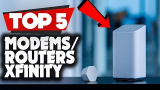 TOP 5 Best Modems and Routers for Xfinity 2023 [upl. by Tarsus]