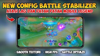 Update ‼ Config ML Anti Lag Battle Stabilizer Super Smooth  Lag Fix Frame Drop  Mobile Legends [upl. by Aarika]