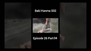 Baki Hanma S02 Episode 26 part 3anime viral [upl. by Lleznod421]