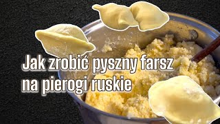 JAK ZROBIĆ PYSZNY FARSZ NA PIEROGI ​⁠RUSKIE​⁠ prostoismacznie4151 [upl. by Odysseus660]