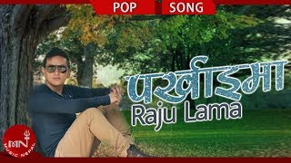 Parkhaima  Raju Lama Mongolian Heart  Nepali Song [upl. by Engenia]