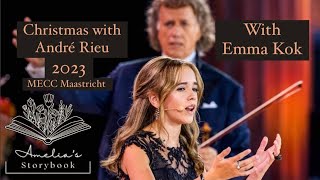 CHRISTMAS WITH ANDRÉ RIEU 2023  Emma Kok Voilà Mecc Maastricht  9 december 2023 [upl. by Eissac]