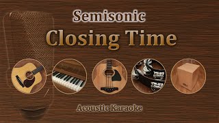 closing time semisonic karaoke acoustic version [upl. by Nemhauser25]