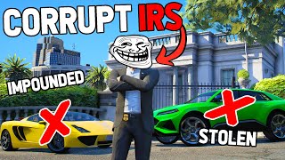 CORRUPT IRS AGENTS STEAL PLAYERS STUFF IN GTA RP [upl. by Durward]