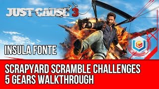 Just Cause 3  All Scrapyard Scramble Challenges  5 Gears Walkthrough  Insula Fonte [upl. by Kiah298]