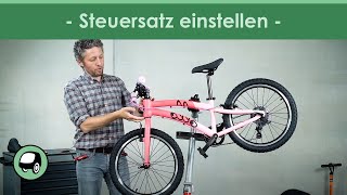 Steuersatz beim Kinderfahrrad richtig einstellen [upl. by Miah]