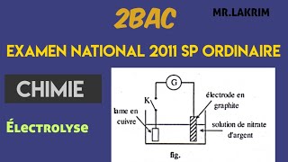 Examen national chimie 2011 SP ordinaire [upl. by Nereen]