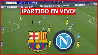 BARCELONA vs NAPOLI EN VIVO 🔴 CHAMPIONS EN VIVO SE DEFINE LOS OCTAVOS⚽️ [upl. by Ecneps]