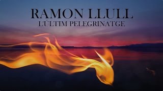 Capella de Ministrers  RAMON LLULL  The Last Pilgrimage [upl. by Naxor284]