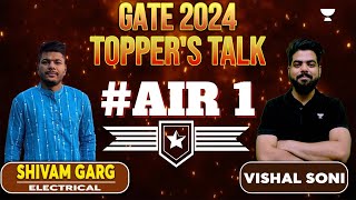 GATE 2024 Toppers Talk  AIR 1 Shivam Garg  Electrical  Vishal Soni [upl. by Eugaet466]