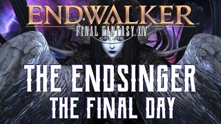 The Final Day  The Endsinger Trial Guide  FFXIV Endwalker [upl. by Nothgierc]