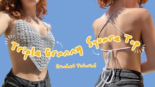 Triple Granny Square Top  Crochet Tutorial [upl. by Anahcra]