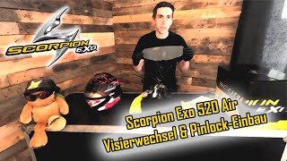 Scorpion Exo520 Air Visier wechseln und Pinlock Einbau  Deutsch 4K [upl. by Eanore306]