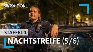 Nachtstreife  Ärger vorm Nachtclub Folge 56  SWR Doku [upl. by Acirat88]