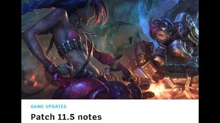 LEAGUE OF LEGENDS PATCH 115 TOTALLY ACCURATE SERIOUS REVIEW [upl. by Tavie]