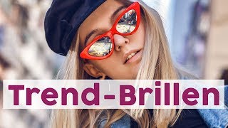 Sonnenbrillen Trends 2018 Das sind die ItPieces für den Sommer 😎 FASHION [upl. by Hinda341]