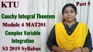 Cauchy Integral FormulaComplex Variable Integration MAT201 Module 4S3 2019 Syllabus KTU Part 5 [upl. by Dennard]