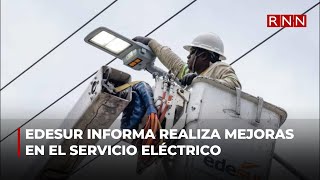 Edesur informa realiza mejoras en el servicio eléctrico [upl. by Yonatan693]