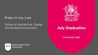 2pm  Ceremony 12 NTU Graduation 12 July 2024  Architecture Design and the Built Environment [upl. by Oel223]