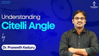 Understanding Citelli Angle by Dr Praneeth Koduru  Cerebellum Academy [upl. by Assirt]