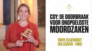 CSY dé doorbraak voor onopgeloste moordzaken  Dr Sofie Claerhout KU Leuven  FWO [upl. by Werda]