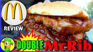 McDonalds®  DOUBLE McRib® Review 🐷🥖 [upl. by Ezeerb873]