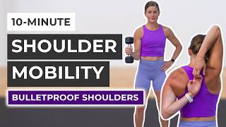 10Minute Shoulder Mobility Routine Bulletproof Shoulders [upl. by Laaspere530]