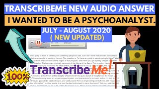 TranscribeMe  TranscribeMe Audio test Answer  TranscribeMe  I wanted to be a psychoanalyst Audio [upl. by Adner]