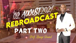 02 August 2024 Rebroadcast Part 2 [upl. by Pandolfi671]